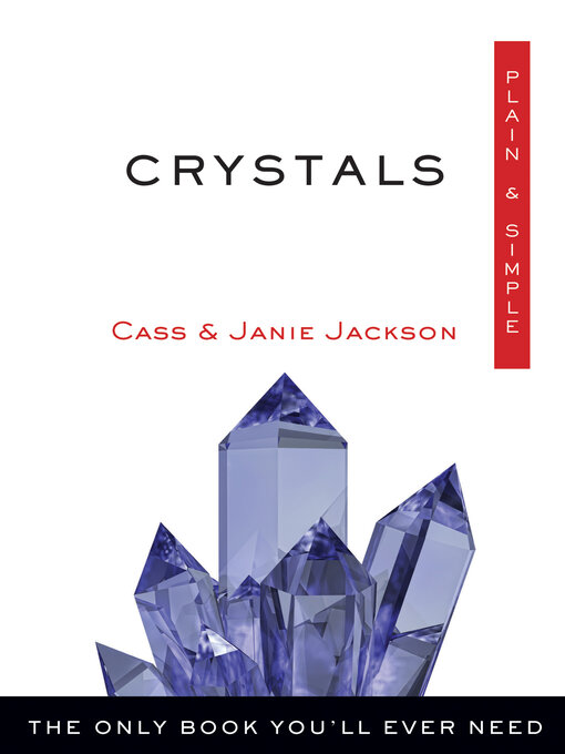 Title details for Crystals, Plain & Simple by Cass Jackson - Wait list